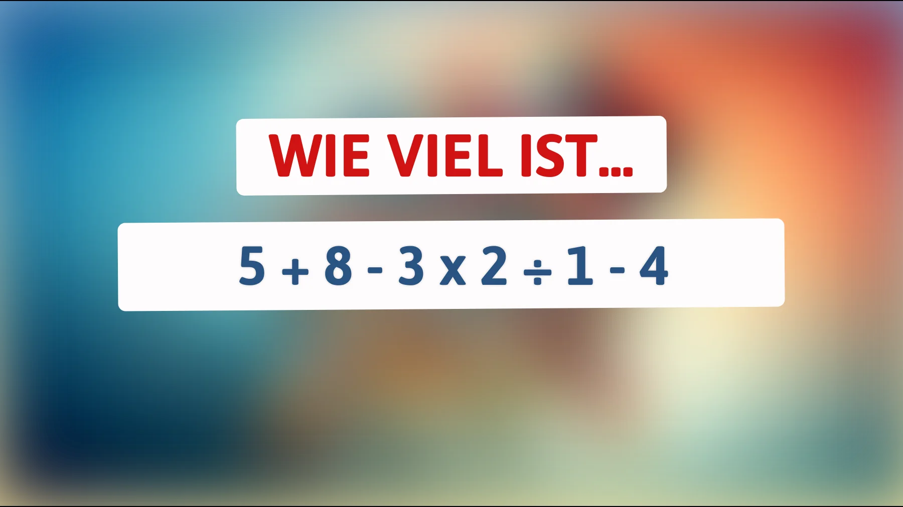 Bist du schlau genug, um dieses mathematische Rätsel zu knacken? Die Antwort wird dich verblüffen!"